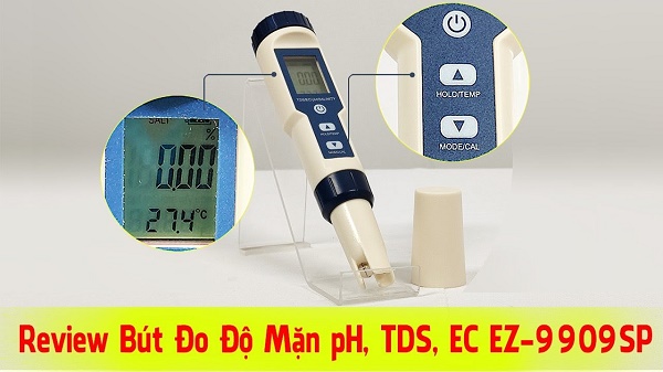 Bút đo độ mặn, pH EZ-9909SP nhỏ gọn dễ dùng