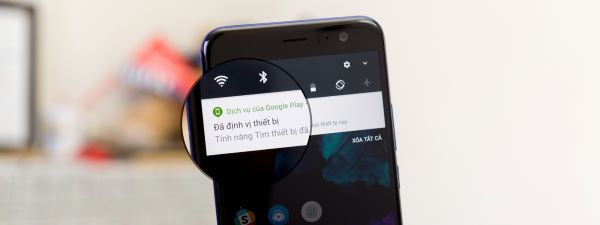 Chắc chắn rằng Google sẽ thông báo đến bạn là Đã định vị thiết bị