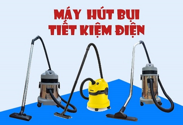 Mẹo sử dụng máy hút bụi tiết kiệm điện