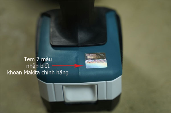 nhận biết máy Makita chính hãng bằng tem 7 màu