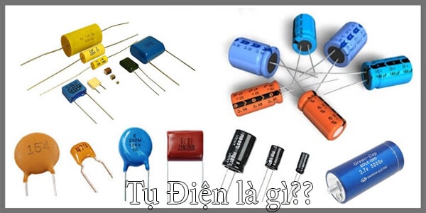 Tụ điện là linh kiện cần có trong bảng mạch