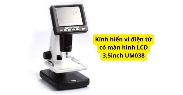 Kính hiển vi có màn hình LCD 3,5inch UM038